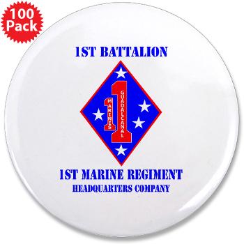HQC1MR - M01 - 01 - HQ Coy - 1st Marine Regiment with Text - 3.5" Button (100 pack) - Click Image to Close
